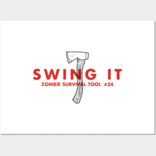 Swing It - Zombie Survival Tools Posters and Art